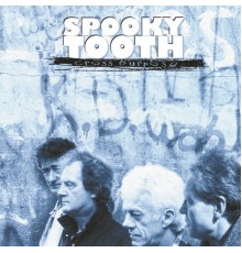 Spooky Tooth - Cross Purpose