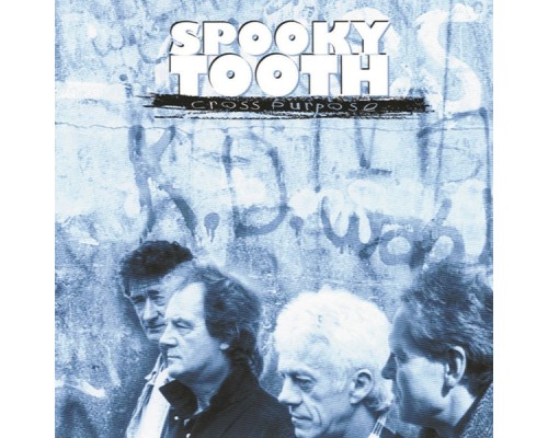 Spooky Tooth - Cross Purpose