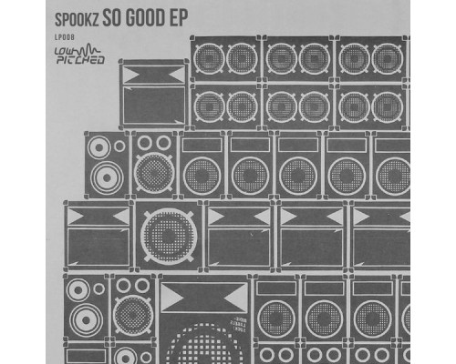 Spookz - So Good EP