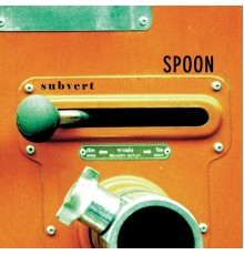 Spoon [FIN] - Subvert