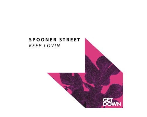 Spooner Street - Keep Lovin