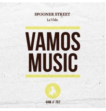 Spooner Street - La Vida