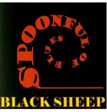 Spoonful Of Blues - Black Sheep