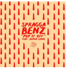 Spragga Benz - Pop It Off