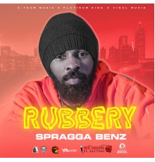 Spragga Benz - Rubbery