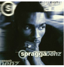 Spragga Benz - Uncommonly Smooth