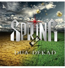 Spring - Spring Dua Dekad