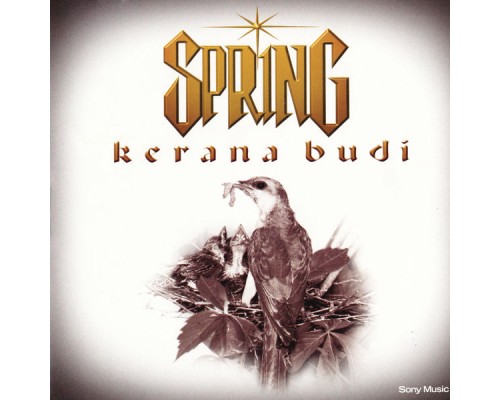 Spring - Kerana Budi