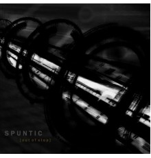 Spuntic - Out of Step