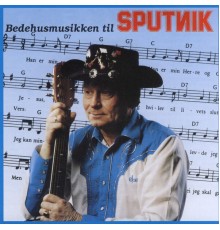 Sputnik - Bedehusmusikken Til Sputnik