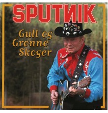 Sputnik - Gull Og Grønne Skoger