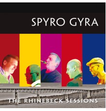 Spyro Gyra - The Rhinebeck Sessions