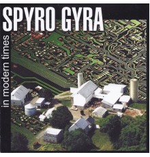 Spyro Gyra - In Modern Times