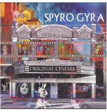 Spyro Gyra - Original Cinema