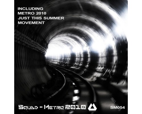 Squad - Metro 2010