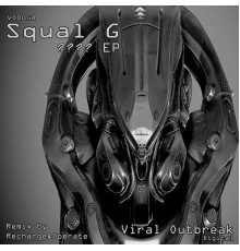 Squal G - ???? EP