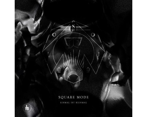 Square Mode - Einmal Ist Keinmal