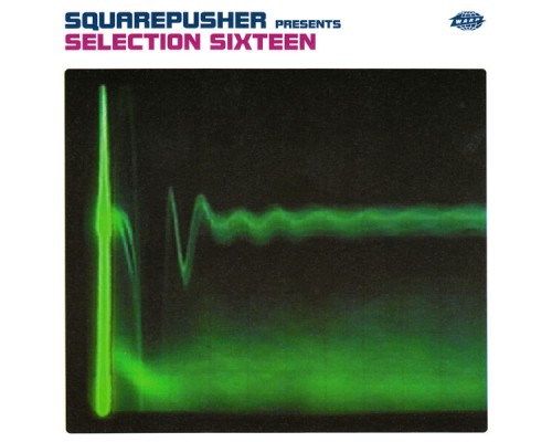 Squarepusher - Selection Sixteen