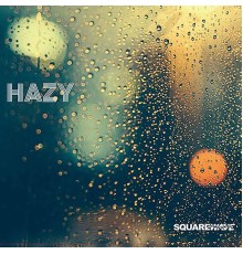 Squarewave - Hazy