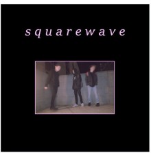 Squarewave - squarewave