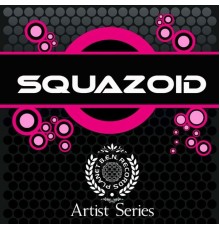 Squazoid - Squazoid Works