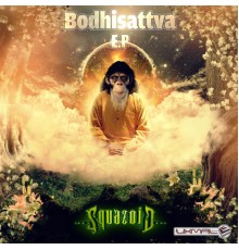 Squazoid - Bodhisattva