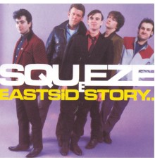 Squeeze - East Side Story