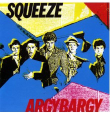 Squeeze - Argybargy