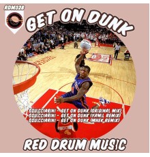 Squicciarini - Get On Dunk