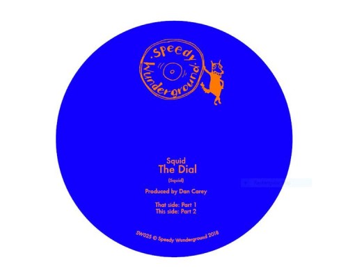 Squid - The Dial