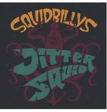 Squidbillys - Jitter Squid