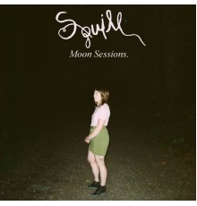 Squill - Moon Sessions