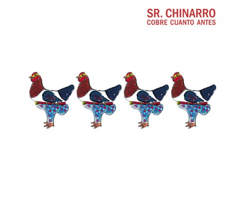 Sr. Chinarro - Cobre Cuanto Antes