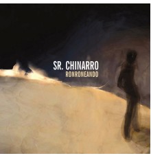 Sr. Chinarro - Ronroneando