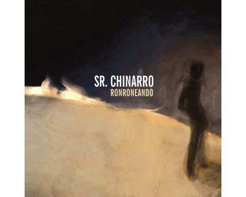 Sr. Chinarro - Ronroneando