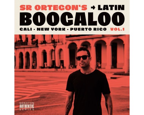 Sr Ortegon - Latin Boogaloo, Vol. 1