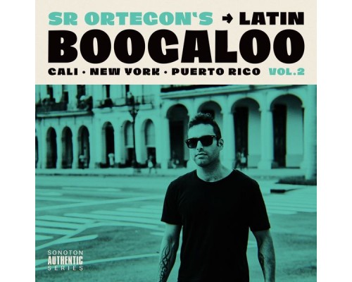 Sr Ortegon - Latin Boogaloo, Vol. 2