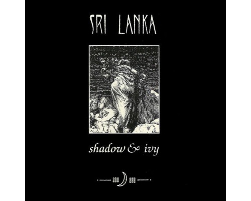 Sri Lanka - Shadow and Ivy