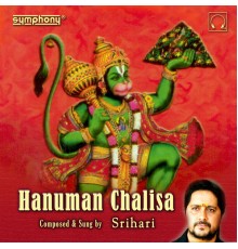 Srihari - Hanuman Chalisa