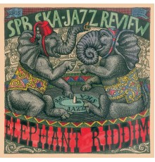 St.Petersburg Ska-Jazz Review - Elephant Riddim