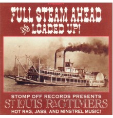 St. Louis Ragtimers - Full Steam Ahead and Loaded Up!