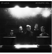 St. Lucia - Acoustic Vol. 1