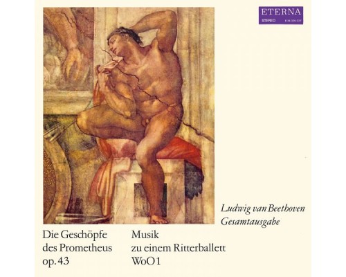 Staatskapelle Berlin & Günther Herbig - Beethoven: Die Geschöpfe des Prometheus / Musik zu einem Ritterballett Staatskapelle Berlin & Günther Herbig - Beethoven: Die Geschöpfe des Prometheus / Musik zu einem Ritterballett