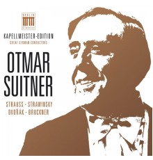 Staatskapelle Dresden, Staatskapelle Berlin & Otmar Suitner - Otmar Suitner - Kapellmeister-Edition, Vol. 5