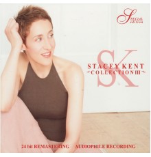 Stacey Kent - Collection III