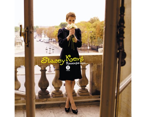 Stacey Kent - Raconte-moi... (Bonus Edition)