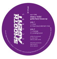 Stacy Kidd - Gotta Have House