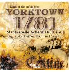 Stadtkapelle Achtern - Yorktown 1781