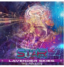 StaiR - Lavender Skies (The Remixes)