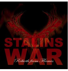 Stalins War - Rebirth from Flames